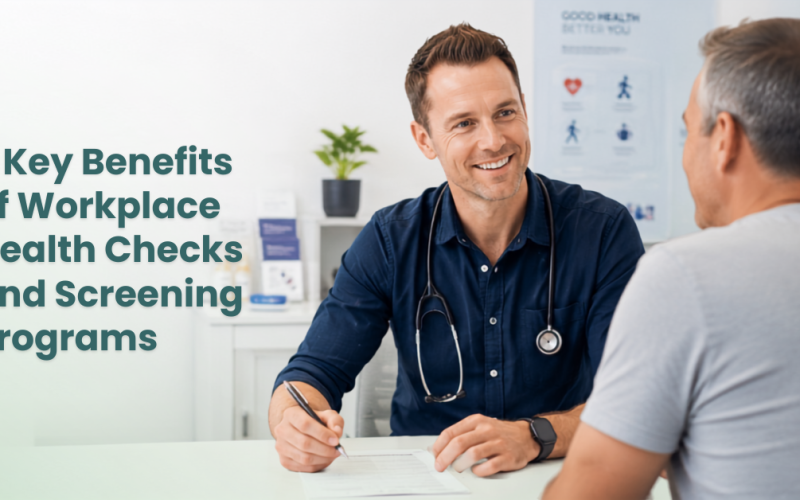 3 Key Benefits of Workplace Health Checks and Screening Programs